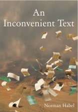 An Inconvenient Text: Is a Green Reading of the Bible Possible?