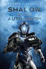 Shadow of the Automaton: Book 3