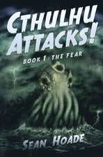 Cthulhu Attacks!: The Fear