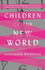 Children Of The New World: Stories