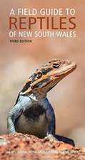 Field Guide to Reptiles of NSW - Third Edition