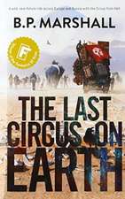 The Last Circus on Earth