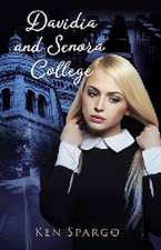 Davidia and Senora College