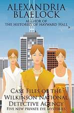 Case Files of the Wilkinson National Detective Agency