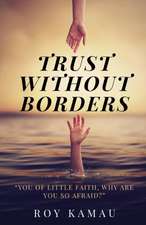 Trust Without Borders