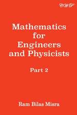 Mathematics for Engineers and Physicists