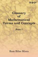 Glossary of Mathematical Terms and Concepts (Part I)