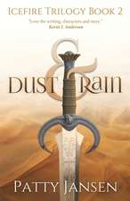 Dust & Rain