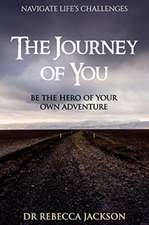 The Journey of You