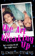 The Art of Breaking Up