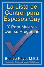 La Lista de Control Para Esposos Gay y Para Mujeres Que Se Preguntan