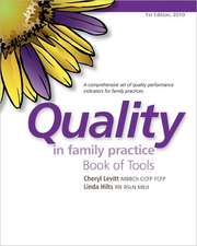 Quality in Family Practice Book of Tools