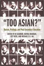 Too Asian?: Racism, Privilege, and Post-Secondary Education