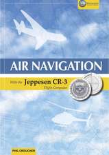 Air Navigation with the Jeppesen Cr-3