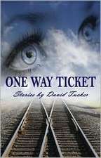 One Way Ticket