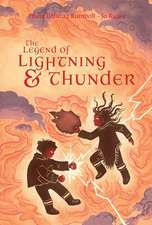 The Legend of Lightning & Thunder