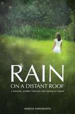 Rain on a Distant Roof: A Personal Journey Through Lyme Disease in Canada