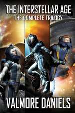 The Interstellar Age: The Complete Trilogy