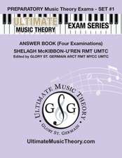 Preparatory Music Theory Exams Set #1 Answer Book - Ultimate Music Theory Exam Series