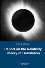 Report on the Relativity Theory of Gravitation