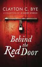 Behind the Red Door