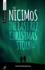 Nicimos: The Final Rez Christmas Story