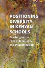 Positioning Diversity in Kenyan Schools