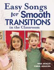 Easy Songs for Smooth Transitions in the Classroom