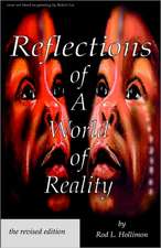 Reflections of a World of Reality, the Revised Editon: Reference and Guide