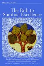 The Path to Spiritual Excellence