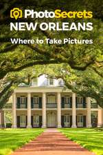 PHOTOSECRETS NEW ORLEANS WHERE TO TA