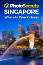 PHOTOSECRETS SINGAPOREWHERE TO TAKE