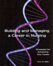 Building and Managing a Career in Nursing