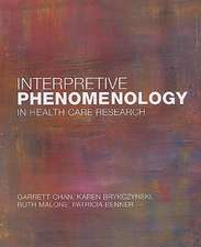 Interpretive Phenomenology in Health Care Research