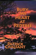 Bury My Heart at Redtree