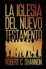 La iglesia del Nuevo Testamento