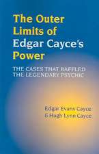 The Outer Limits of Edgar Cayce's Power