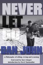 John, D: Never Let Go