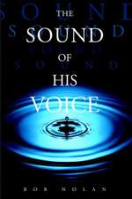 The Sound of His Voice