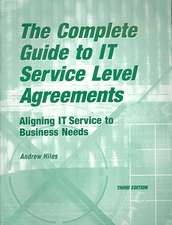 The Complete Guide to I.T. Service Level Agreements