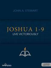 Joshua 1-9: God's Plan for Spiritual Victory