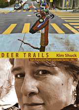 Deer Trails: San Francisco Poet Laureate Series No. 7