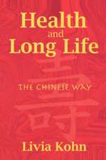 Health and Long Life: The Chinese Way