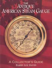 The Antique American Steam Gauge