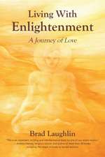 Living With Enlightenment