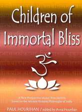 Hourihan, P: Children of Immortal Bliss