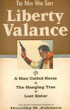 Johnson, D: Man Who Shot Liberty Valance