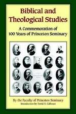 Biblical and Theological Studies