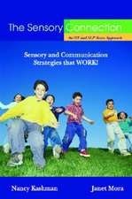 The Sensory Connection: An OT and SLP Team Approach