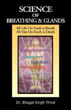 Science of Breathing & Glands